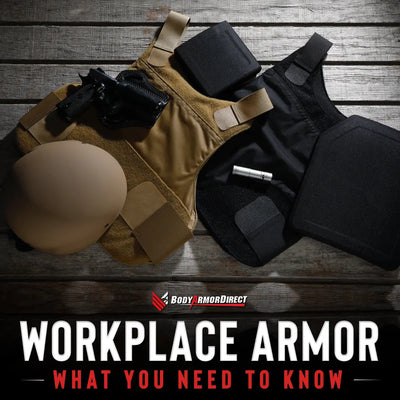 Body Armor in the Workplace